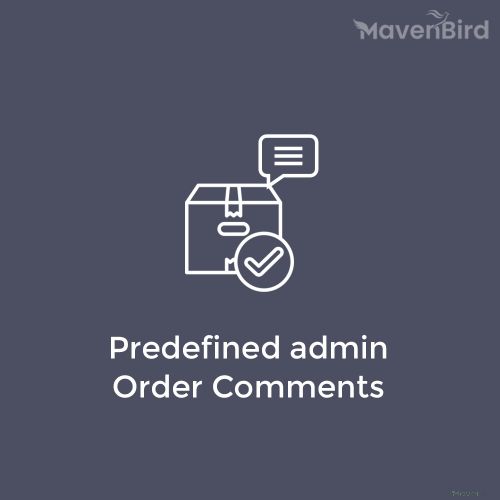 Predefined admin Order Comments Extension