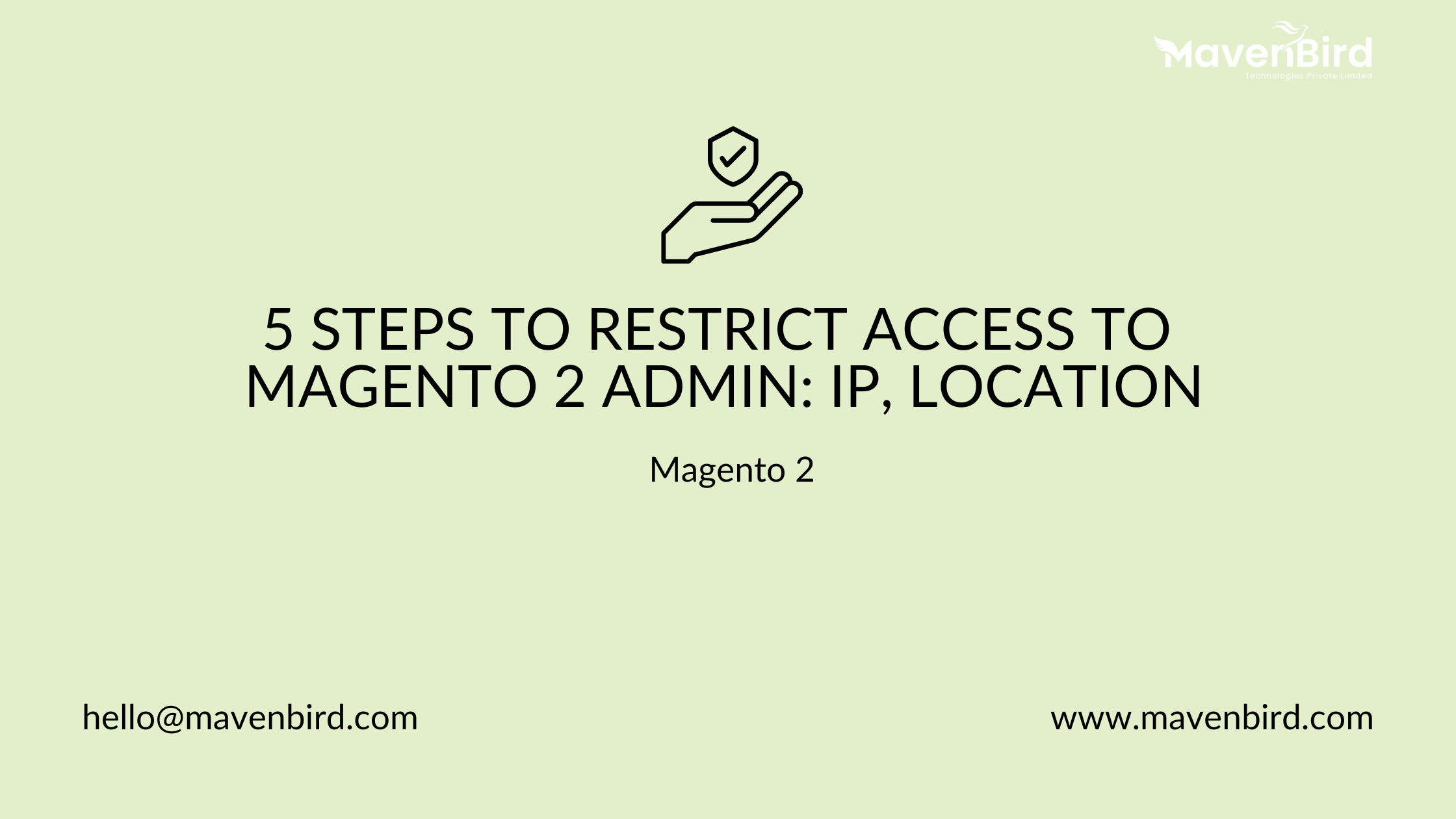 5 Steps to Restrict Access to Magento 2 Admin: IP, Location