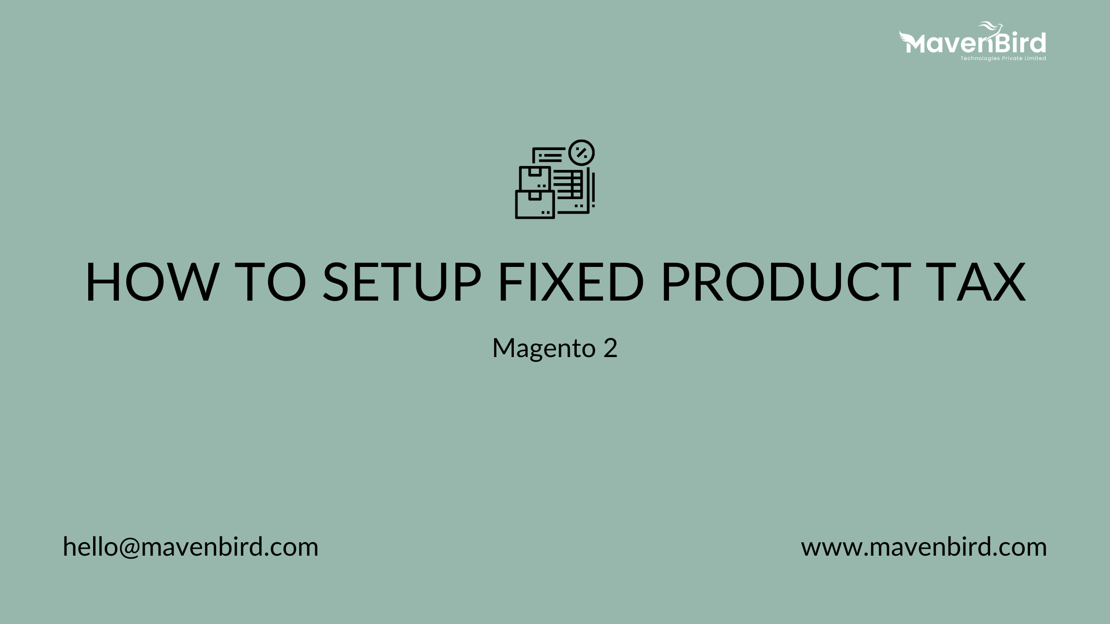 How to Setup Fixed Product Tax in Magento 2
