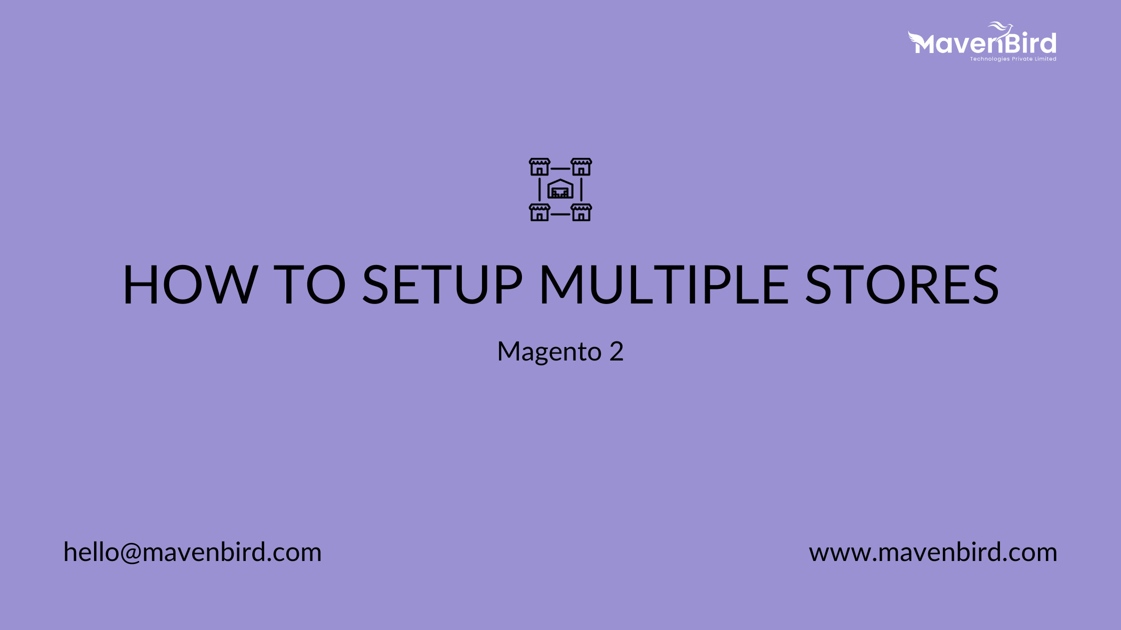 How to Setup Multiple Stores in Magento 2