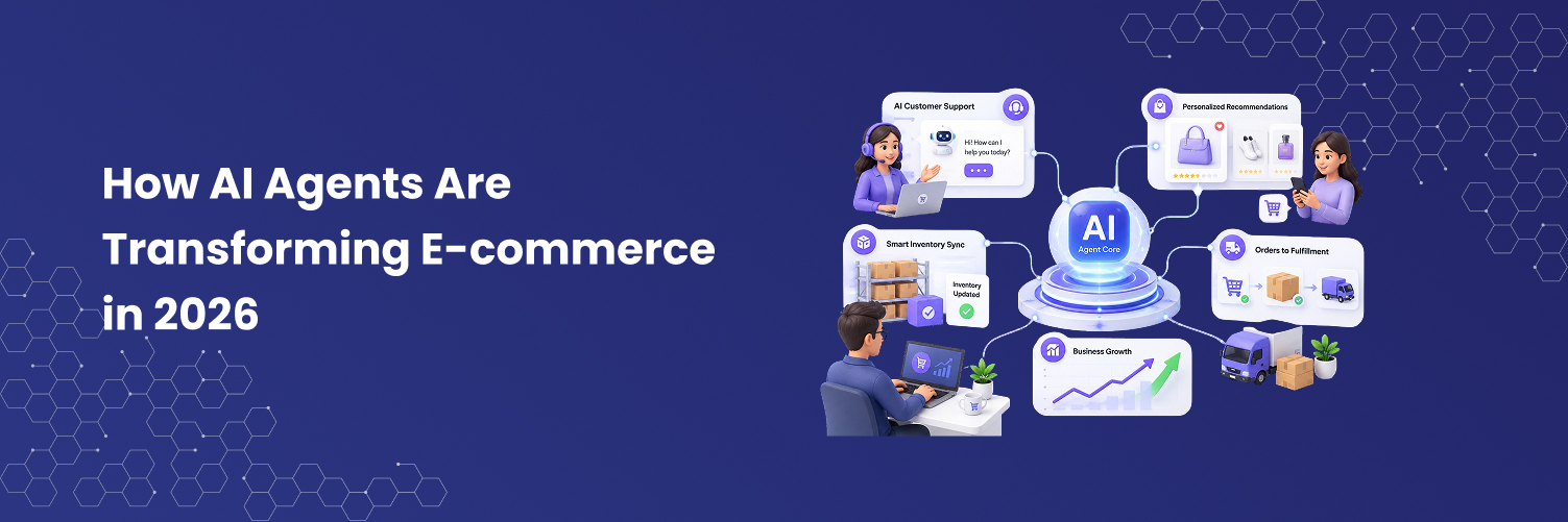 How AI Agents Are Transforming E-commerce in 2026