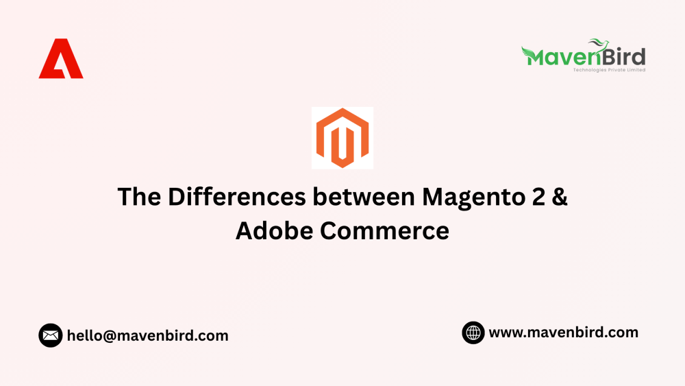 The Differences between Magento 2 & Adobe Commerce