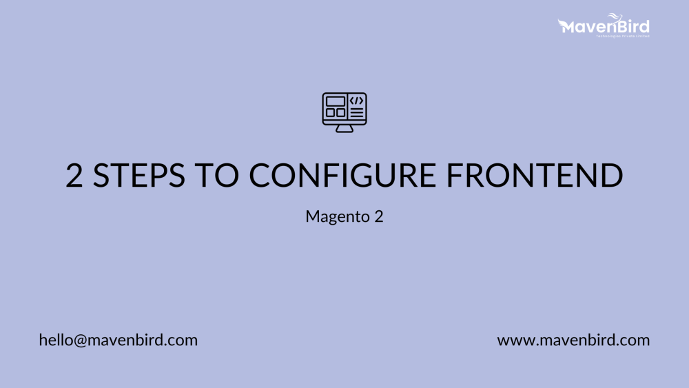 2 Steps to Configure Magento 2 Frontend