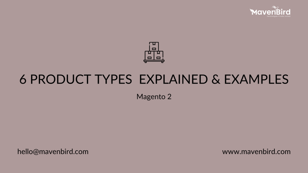 6 Product Types in Magento 2 Explained & Examples
