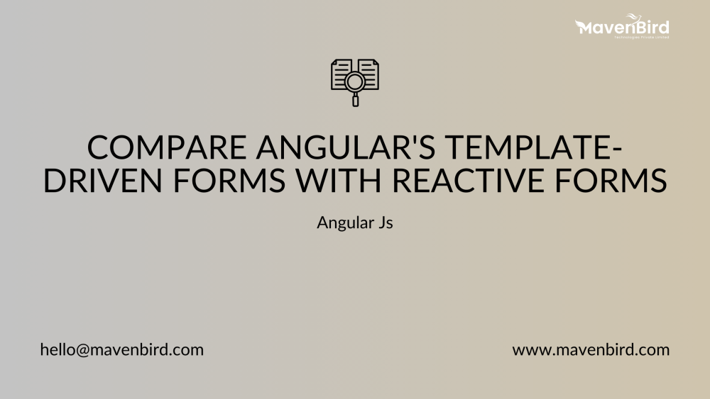 Compare Angular's Template-Driven Forms with Reactive Forms