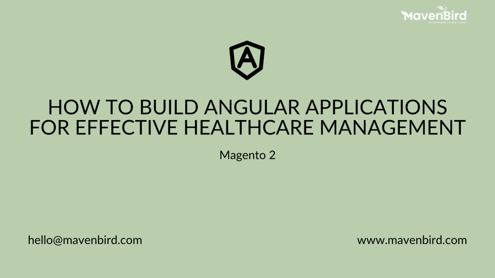 How to Build Angular Applications for Effective Healthcare Management