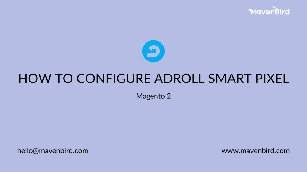 How to Configure AdRoll Smart Pixel on Magento 2