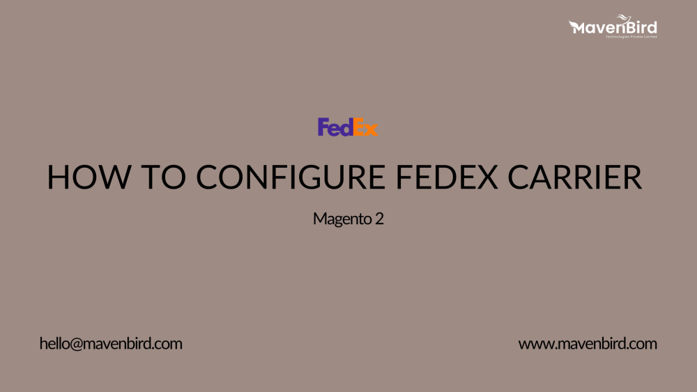 How to Configure FedEx Carrier in Magento 2