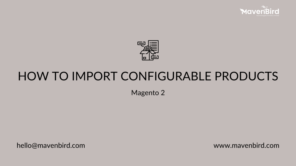 How to Import Configurable Products in Magento 2