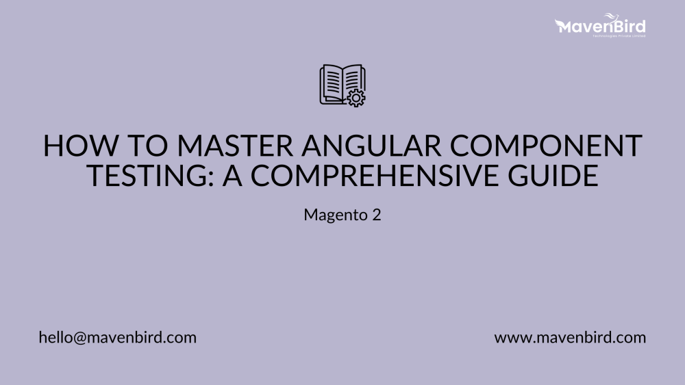 How to Master Angular Component Testing: A Comprehensive Guide