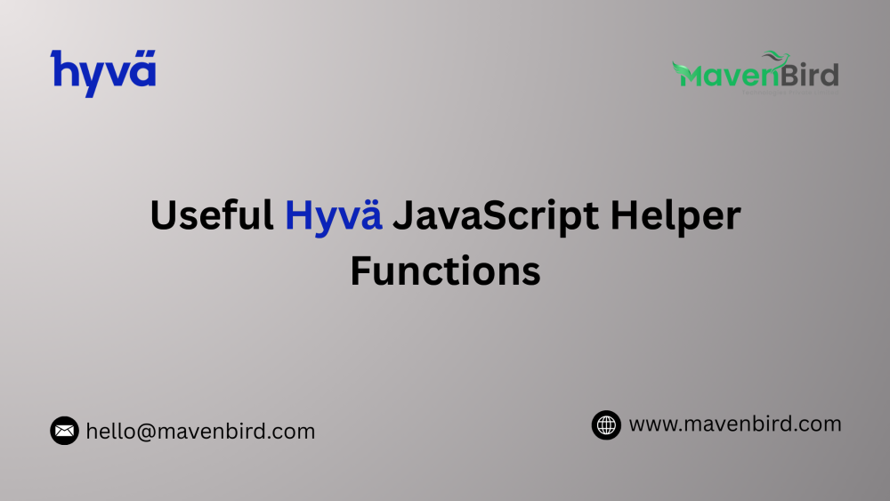 Useful Hyvä JavaScript Helper Functions