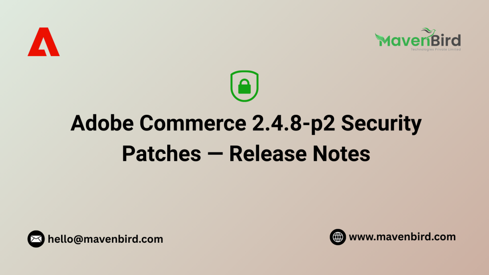 Adobe Commerce 2.4.8-p2 Security Patches  - Release Notes