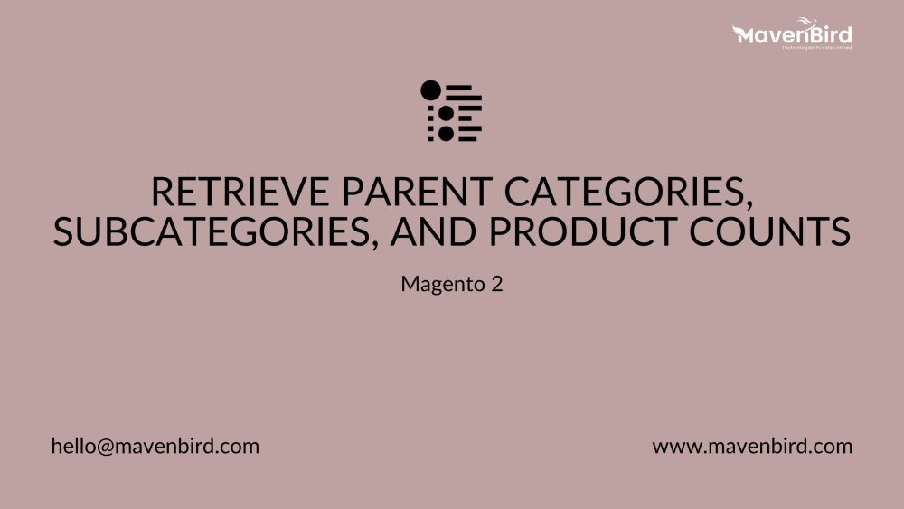  Magento 2: Retrieve Parent Categories, Subcategories, and Product Counts