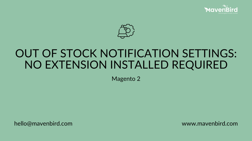 Magento 2 Out of Stock Notification Settings: No extension installed required