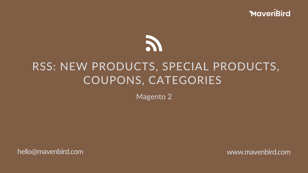 Magento 2 RSS: New products, Special Products, Coupons, Categories in Magento 2