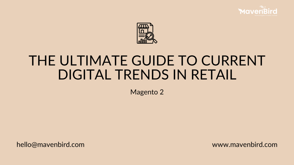 The Ultimate Guide to Current Digital Trends in Retail